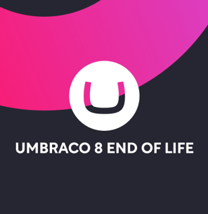 Umbraco 8 End Of Life
